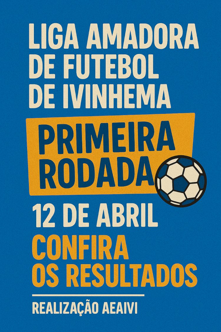 Liga Amadora de Ivinhema dá o pontapé inicial com muitos gols e emoção na 1ª rodada
